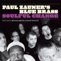 CD PAUL ZAUNER´S BLUE BRASS – SOULFUL CHANGE